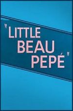 Watch Little Beau Pep (Short 1952) Wootly