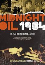 Watch Midnight Oil: 1984 Wootly