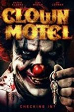 Watch Clown Motel: Spirits Arise Wootly