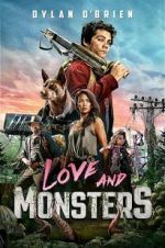 Watch Love and Monsters Wootly