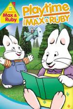 Watch Max & Ruby: Playtime with Max & Ruby Wootly