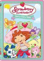 Watch Strawberry Shortcake: Berry Fairy Tales Wootly