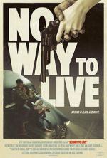 Watch No Way to Live Wootly