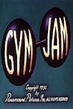 Watch Gym Jam Wootly