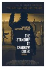 Watch The Standoff at Sparrow Creek Wootly