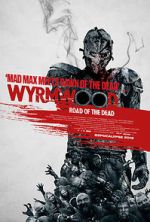 Watch Wyrmwood: Road of the Dead Wootly