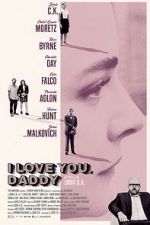 Watch I Love You, Daddy Wootly