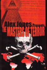 Watch Masters Of Terror - Alex Jones Wootly