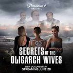 Watch Secrets of the Oligarch Wives Wootly