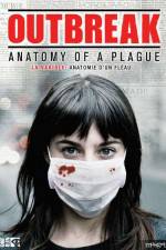 Watch Outbreak Anatomy of a Plague Wootly