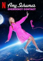 Watch Amy Schumer: Emergency Contact Wootly