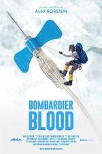 Watch Bombardier Blood Wootly