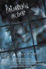 Watch Paranormal Incident Wootly