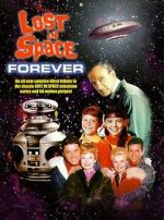 Watch Lost in Space Forever Wootly