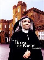 Watch In This House of Brede Wootly