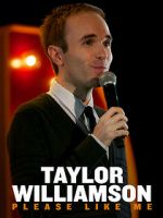 Watch Taylor Williamson: Please Like Me Wootly