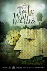 Watch The Tale of the Wall Habitants (Short 2012) Wootly