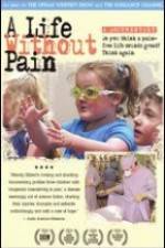 Watch A Life Without Pain Wootly