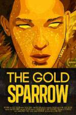 Watch The Gold Sparrow Wootly