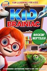 Watch Kid Brainiac: Rockin\' Reptiles Wootly