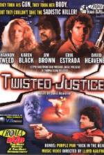 Watch Twisted Justice Wootly