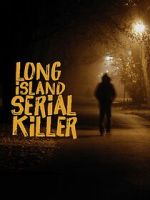 Watch A&E Presents: The Long Island Serial Killer Wootly