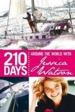 Watch 210 Days  Around The World With Jessica Watson Wootly