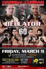 Watch Bellator Fighting Championships 60 Wootly