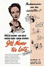 Watch It\'s Never Too Late Wootly