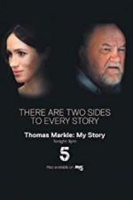 Watch Thomas Markle: My Story Wootly