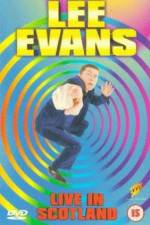 Watch Lee Evans Live in Scotland Wootly