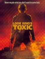 Watch Look Who\'s Toxic Wootly