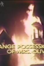 Watch The Strange Possession of Mrs Oliver Wootly