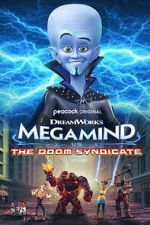 Watch Megamind vs. The Doom Syndicate Wootly