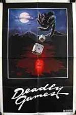 Watch Deadly Games Wootly