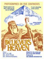 Watch The Believer\'s Heaven Wootly