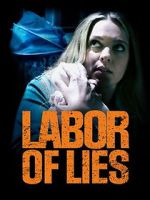 Watch Labor of Lies Wootly