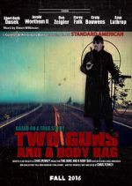 Watch Two Guns and a Body Bag Wootly