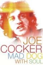 Watch Joe Cocker: Mad Dog with Soul Wootly