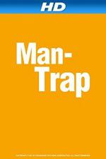 Watch Man-Trap Wootly