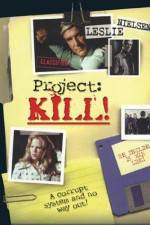 Watch Project Kill Wootly