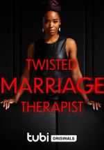 Watch Twisted Marriage Therapist Wootly