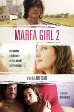 Watch Marfa Girl 2 Wootly