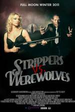 Watch Strippers vs Werewolves Wootly