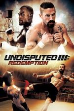 Watch Undisputed 3: Redemption Wootly