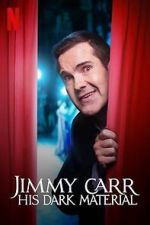 Watch Jimmy Carr: His Dark Material (TV Special 2021) Wootly