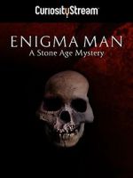 Watch Enigma Man a Stone Age Mystery Wootly