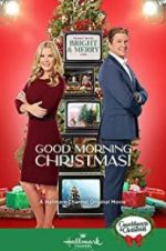 Watch Good Morning Christmas! Wootly