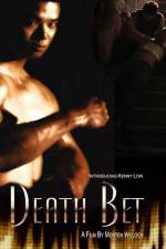 Watch Death Bet Wootly