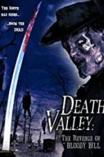 Watch Death Valley: The Revenge of Bloody Bill Wootly